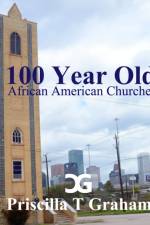 Texas 100 Year Old African American Churches II af Priscilla T Graham