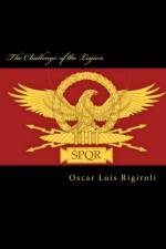 The Challenge of the Legion af Oscar Luis Rigiroli