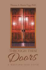 Through These Doors af Theresa A Harris-Tigg