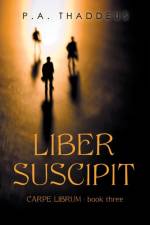 Liber Suscipit af P A Thaddeus