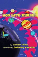 You Live Inside! af Victor Velez