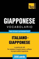 Vocabolario Italiano-Giapponese per studio autodidattico - 3000 parole af Andrey Taranov