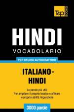 Vocabolario Italiano-Hindi per studio autodidattico - 3000 parole af Andrey Taranov
