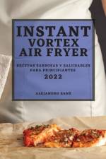 Instant Vortex Air Fryer 2022 af Alejandro Sanz