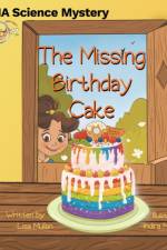 The Missing Birthday Cake af Lisa Mullan