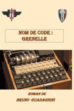 Nom de code Grenelle af Bruno Guadagnini