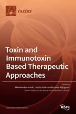 Toxin and Immunotoxin Based Therapeutic Approaches