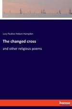 The changed cross af Lucy Pauline Hobart-Hampden