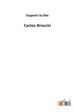 Carlos Broschi af Eugenio Scribe