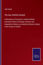 The new Suffolk Garland af John Glyde