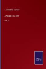 Artingale Castle af T Adolphus Trollope