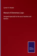 Manual of Elementary Logic af Lyman H Atwater