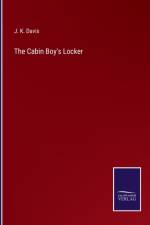 The Cabin Boy's Locker af J K Davis