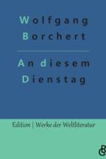 An diesem Dienstag