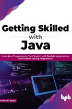 Getting Skilled with Java af M Rashid Raza