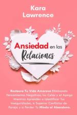 Ansiedad en las Relaciones af Kara Lawrence