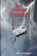 The National Conspiracy af Glenn P Clinger Iii