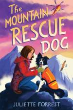 The Mountain Rescue Dog af Juliette Forrest