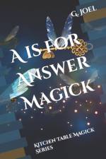 A is for Answer Magick af G Alan Joel