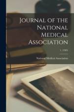 Journal of the National Medical Association; 1, (1909) af NATIONAL MEDICAL ASS