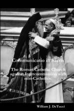 Communicatio in Sacris af William Detucci