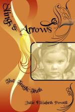 Slings & Arrows af Julie Elizabeth Powell