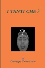 I Tanti Che? af Giuseppe Cammarano