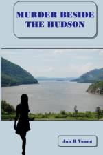 Murder Beside the Hudson af Jan Young