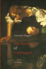 The Instrument of Caravaggio af Antonino Saggio
