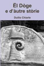 El Doge e d'autre storie af LA DIFESA ALEKHINE (THE ALEKHINE DEFENSE) Duilio Chiarle