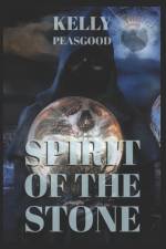 Spirit of the Stone af Kelly Peasgood
