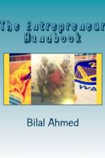 The Entrepreneur Handbook af Bilal Ahmed