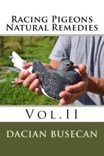 Racing Pigeons Natural Remedies Vol.II af Dacian Busecan