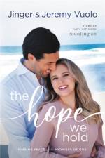 The Hope We Hold af Jeremy Vuolo