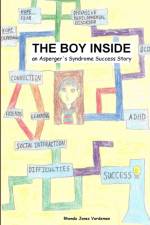 The Boy Inside - An Asperger's Syndrome Success Story af Rhonda Jones Vardeman