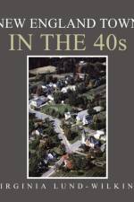 New England Town in the 40S af Virginia Lund-Wilkins