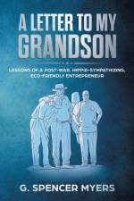 A Letter to My Grandson af G Spencer Myers