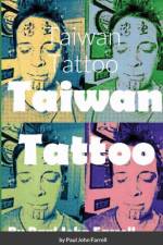 Taiwan Tattoo af Paul John Farrell