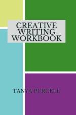 Creative Writing Workbook af Tanya Purcell