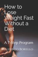 How to Lose Weight Fast Without a Diet af Alfonso Borello