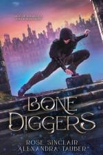 Bone Diggers af Rose Sinclair