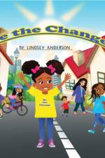 Be The Change af Lindsey Anderson