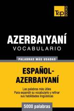 Vocabulario espanol-azerbaiyani - 5000 palabras mas usadas af Andrey Taranov