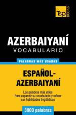 Vocabulario espanol-azerbaiyani - 3000 palabras mas usadas af Andrey Taranov