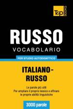 Vocabolario Italiano-Russo per studio autodidattico - 3000 parole af Andrey Taranov