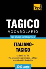 Vocabolario Italiano-Tagico per studio autodidattico - 3000 parole af Andrey Taranov