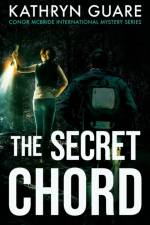 The Secret Chord af Kathryn Guare
