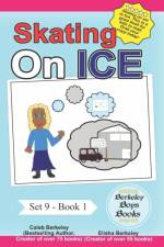 Skating on Ice (Berkeley Boys Books) af Elisha Berkeley