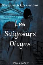 Les Saigneurs Divyns af Bloodwitch Luz Oscuria