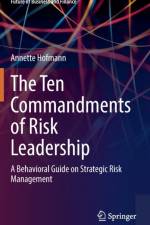 The Ten Commandments of Risk Leadership af Annette Hofmann
